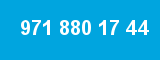 971 880 17 44